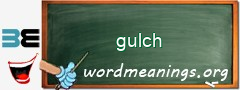 WordMeaning blackboard for gulch